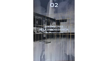 Catálogo para la exposición DIMENSIONES DE LA DESOBEDIENCIA : Francisco Ugarte
