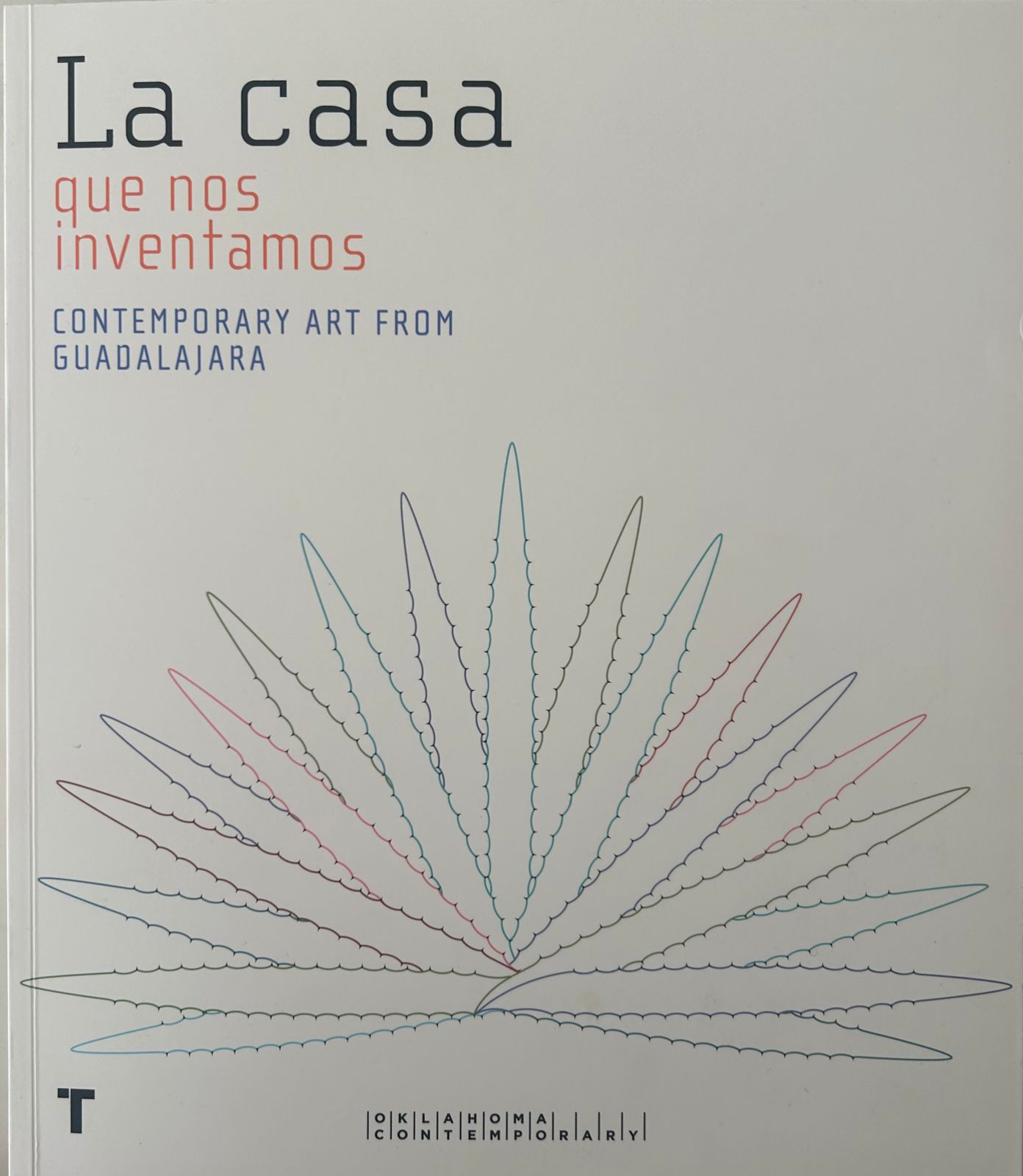 La casa que nos inventamos, contemporary art from Guadalajara : Francisco Ugarte